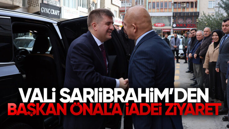 Kırıkkale Valisi Hüseyin Engin Sarıibrahim’den Belediye Başkanı Ahmet Önal’a İadei Ziyaret