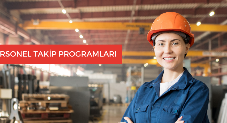 Personel Takip Programları