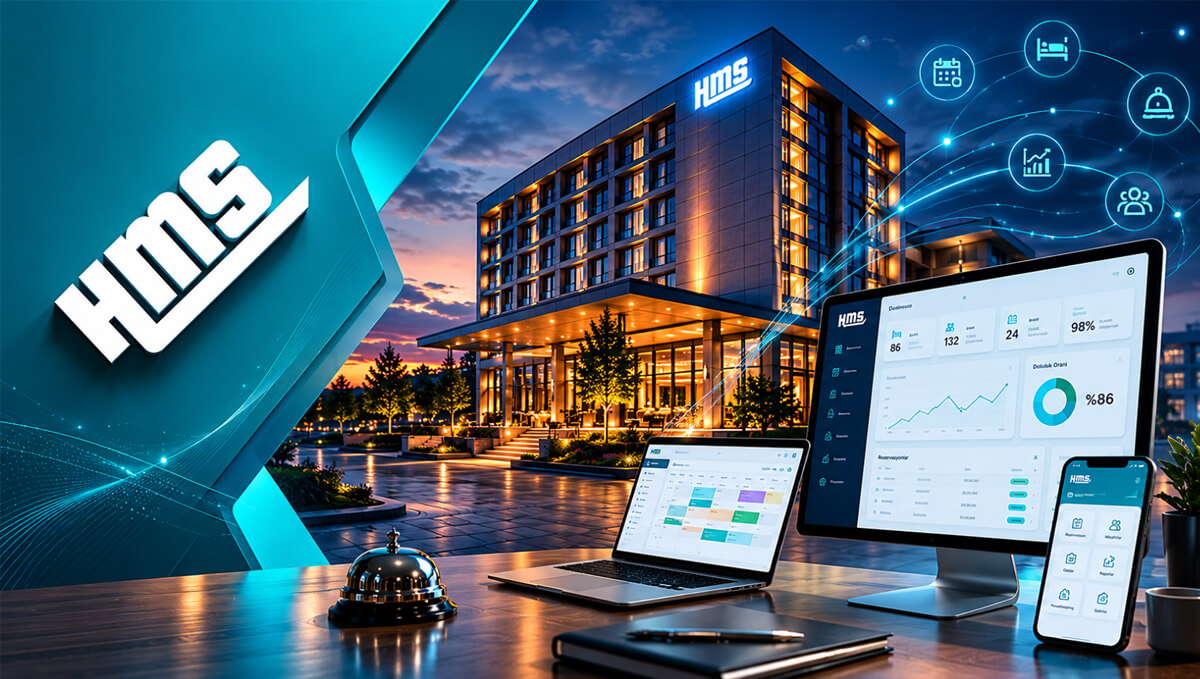 Otel İşletmecilerinin Vazgeçemediği Yazılım: HMS Otel Programı