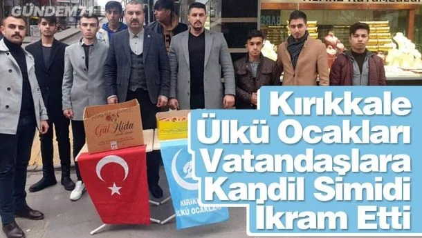 Kırıkkale Ülkü Ocakları’ndan Vatandaşlara Kandil Simidi İkramı