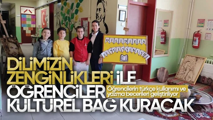 Kırıkkale’de Öğrenciler ‘Dilimizin Zenginlikleri’ Projesi İle Kültürel Bağ Kuracak