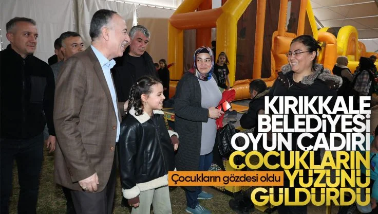 Kırıkkale Belediyesi’nin Oyun Çadırı Çocukların Yüzünü Güldürdü